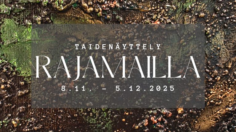 RAJAMAILLA -taidenäyttely